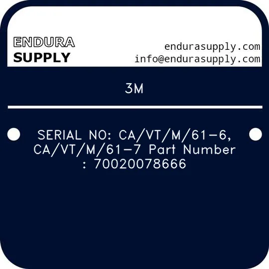 3m-serial-no-cavtm61-6-cavtm61-7-part-number-70020078666