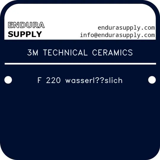 3m-technical-ceramics-f-220-wasserloslich