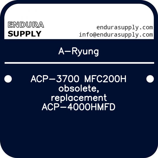 a-ryung-acp-3700-mfc200h-obsolete-replacement-acp-4000hmfd