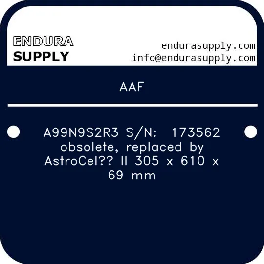 aaf-a99n9s2r3-sn-173562-obsolete-replaced-by-astrocel-ii-305-x-610-x-69-mm