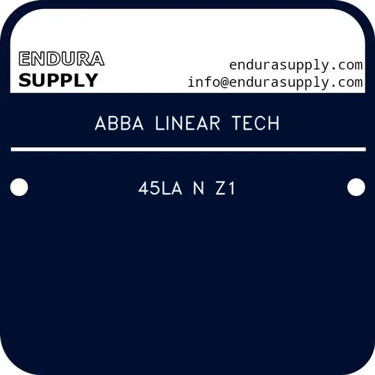 abba-linear-tech-45la-n-z1