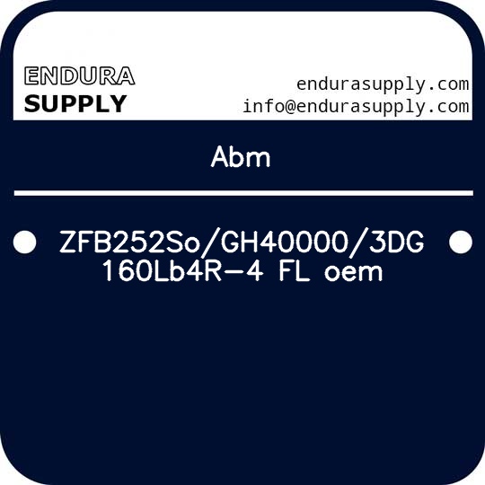 abm-zfb252sogh400003dg160lb4r-4-fl-oem