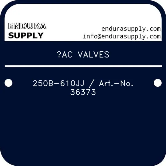 ac-valves-250b-610jj-art-no-36373