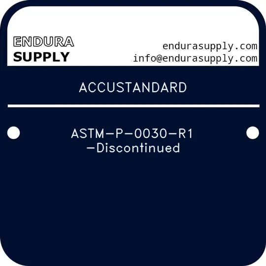 accustandard-astm-p-0030-r1-discontinued