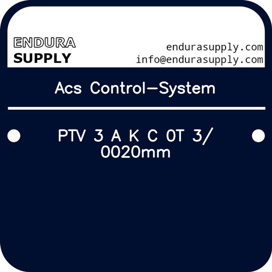 acs-control-system-ptv-3-a-k-c-0t-3-0020mm