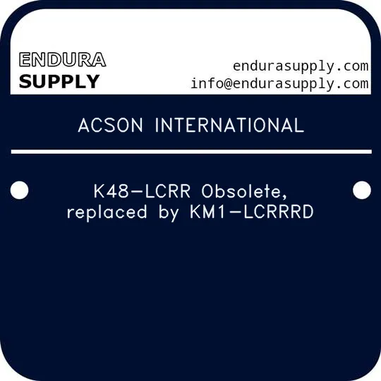 acson-international-k48-lcrr-obsolete-replaced-by-km1-lcrrrd