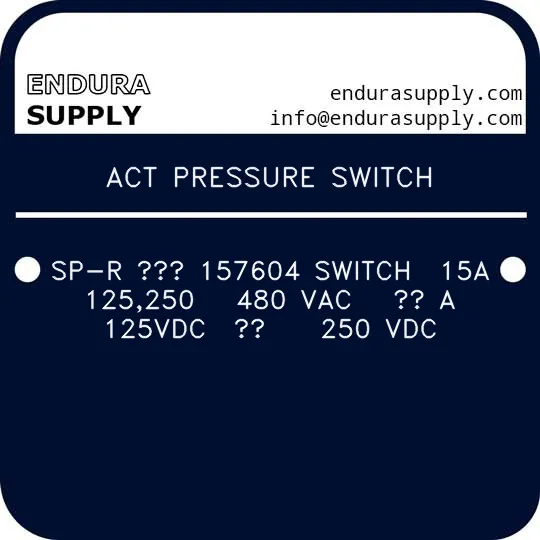 act-pressure-switch-sp-r-157604-switch-15a-125250-480-vac-12-a-125vdc-14-250-vdc