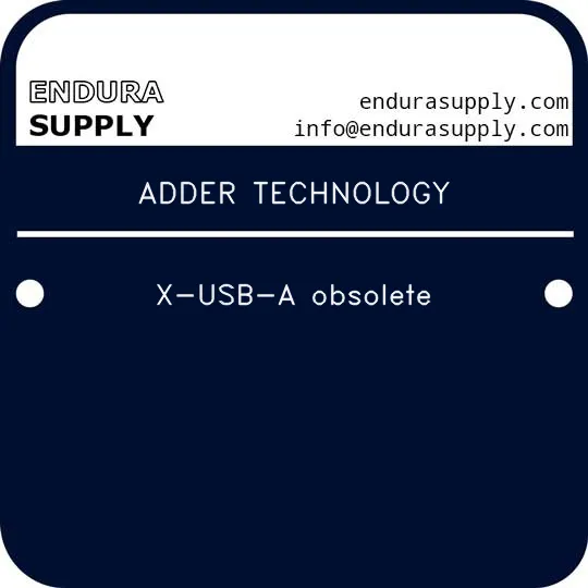 adder-technology-x-usb-a-obsolete