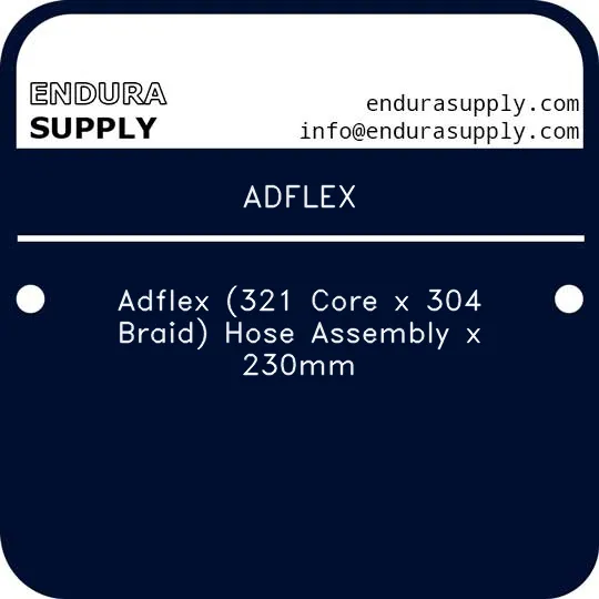 adflex-adflex-321-core-x-304-braid-hose-assembly-x-230mm