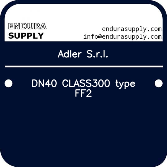 adler-srl-dn40-class300-type-ff2