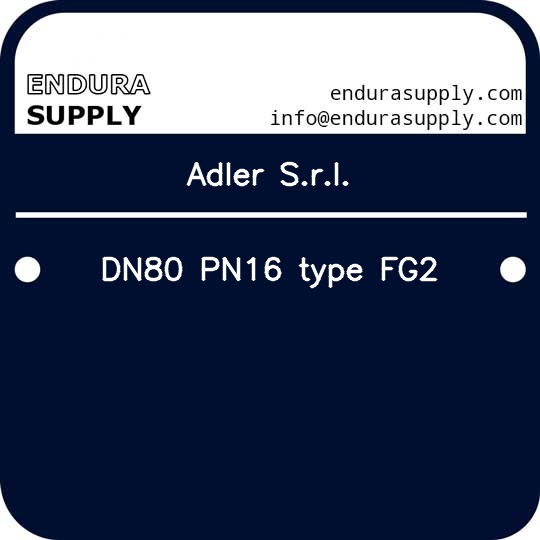 adler-srl-dn80-pn16-type-fg2