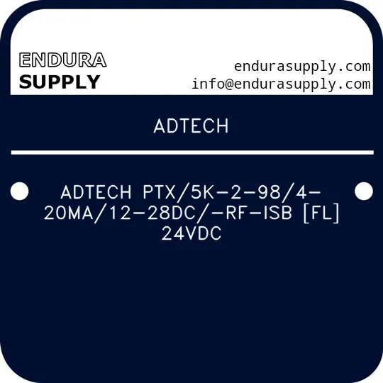 adtech-adtech-ptx5k-2-984-20ma12-28dc-rf-isb-fl-24vdc