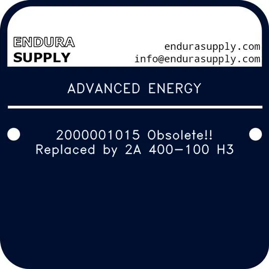 advanced-energy-2000001015-obsolete-replaced-by-2a-400-100-h3