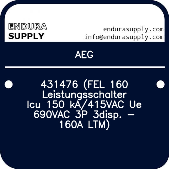 aeg-431476-fel-160-leistungsschalter-icu-150-ka415vac-ue-690vac-3p-3disp-160a-ltm