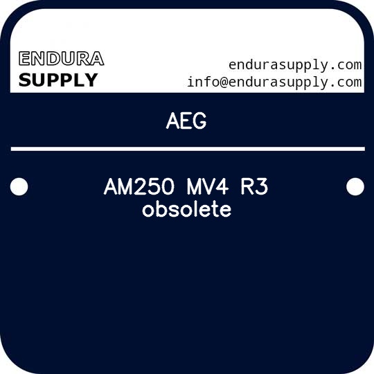 aeg-am250-mv4-r3-obsolete