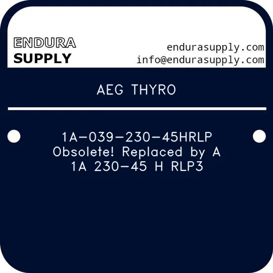 aeg-thyro-1a-039-230-45hrlp-obsolete-replaced-by-a-1a-230-45-h-rlp3