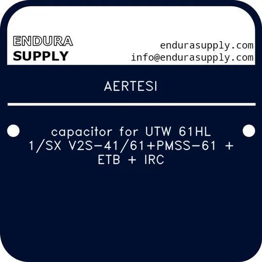 aertesi-capacitor-for-utw-61hl-1sx-v2s-4161pmss-61-etb-irc