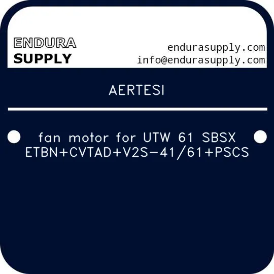 aertesi-fan-motor-for-utw-61-sbsx-etbncvtadv2s-4161pscs