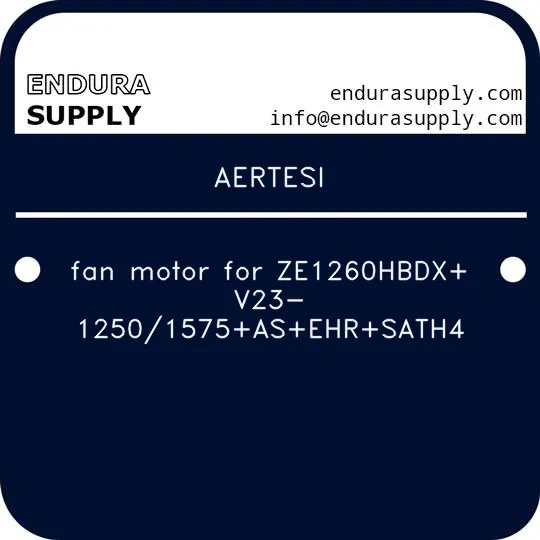 aertesi-fan-motor-for-ze1260hbdxv23-12501575asehrsath4