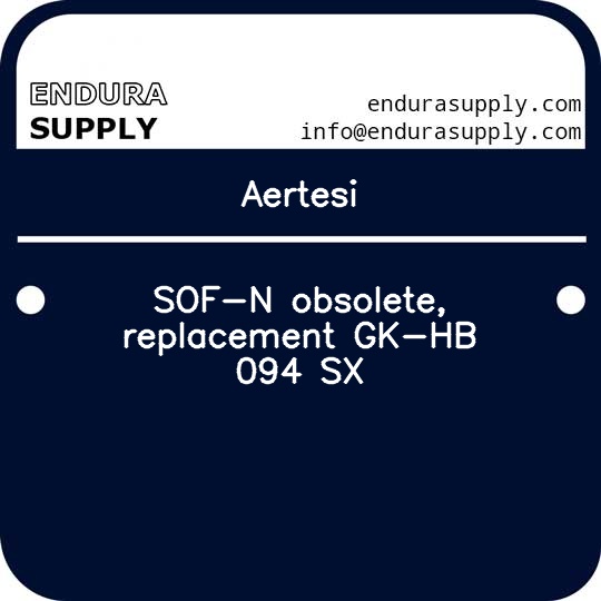 aertesi-sof-n-obsolete-replacement-gk-hb-094-sx