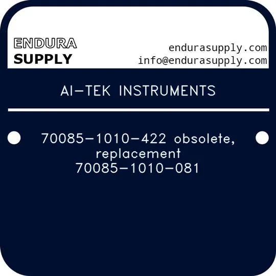 ai-tek-instruments-70085-1010-422-obsolete-replacement-70085-1010-081