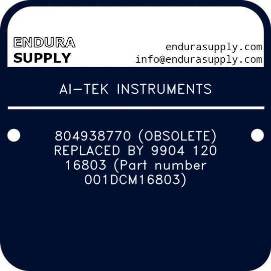 ai-tek-instruments-804938770-obsolete-replaced-by-9904-120-16803-part-number-001dcm16803