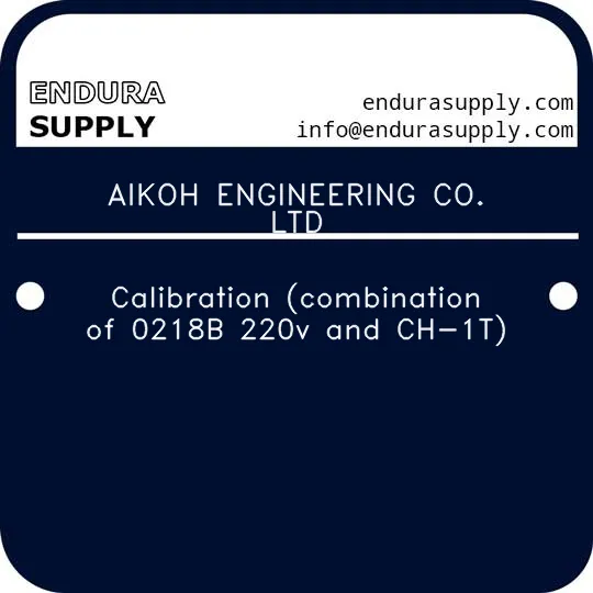 aikoh-engineering-co-ltd-calibration-combination-of-0218b-220v-and-ch-1t