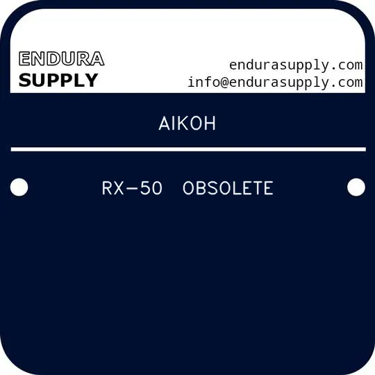 aikoh-rx-50-obsolete
