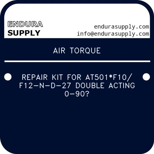 air-torque-repair-kit-for-at501f10-f12-n-d-27-double-acting-0-90