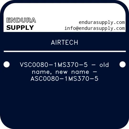 airtech-vsc0080-1ms370-5-old-name-new-name-asc0080-1ms370-5