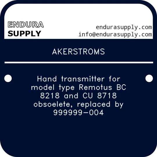 akerstroms-hand-transmitter-for-model-type-remotus-bc-8218-and-cu-8718-obsoelete-replaced-by-999999-004