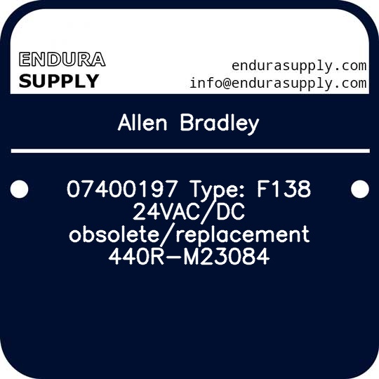 allen-bradley-07400197-type-f138-24vacdc-obsoletereplacement-440r-m23084