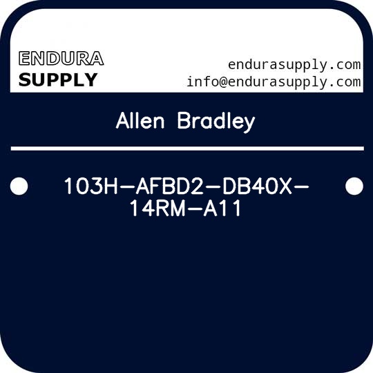 allen-bradley-103h-afbd2-db40x-14rm-a11