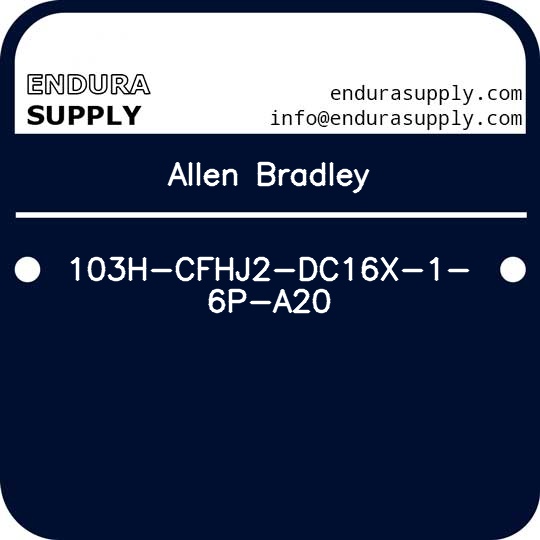 allen-bradley-103h-cfhj2-dc16x-1-6p-a20