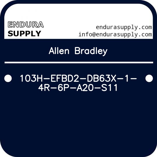 allen-bradley-103h-efbd2-db63x-1-4r-6p-a20-s11