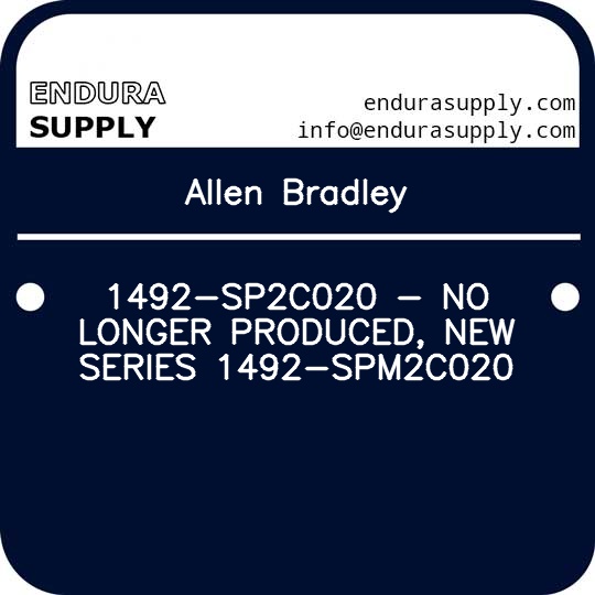 allen-bradley-1492-sp2c020-no-longer-produced-new-series-1492-spm2c020