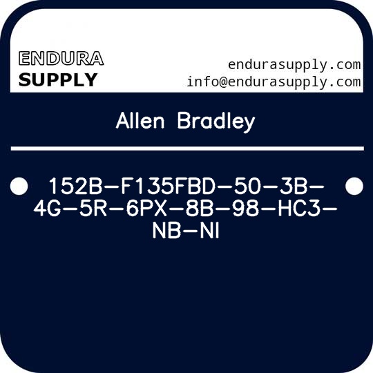 allen-bradley-152b-f135fbd-50-3b-4g-5r-6px-8b-98-hc3-nb-ni