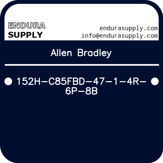 allen-bradley-152h-c85fbd-47-1-4r-6p-8b