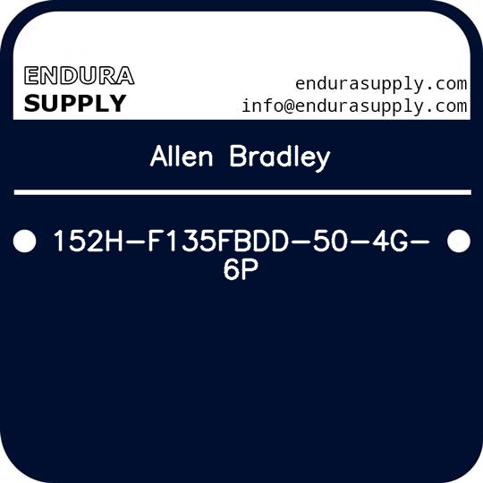 allen-bradley-152h-f135fbdd-50-4g-6p