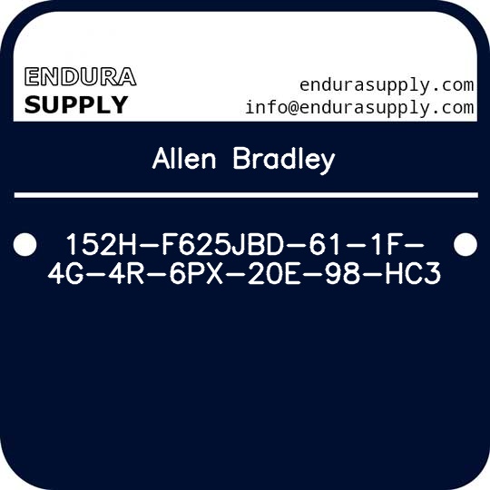 allen-bradley-152h-f625jbd-61-1f-4g-4r-6px-20e-98-hc3