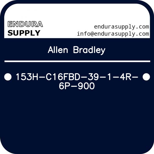 allen-bradley-153h-c16fbd-39-1-4r-6p-900