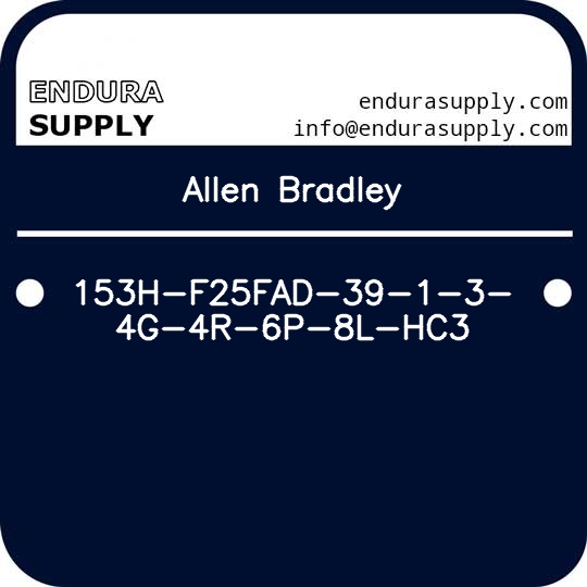 allen-bradley-153h-f25fad-39-1-3-4g-4r-6p-8l-hc3