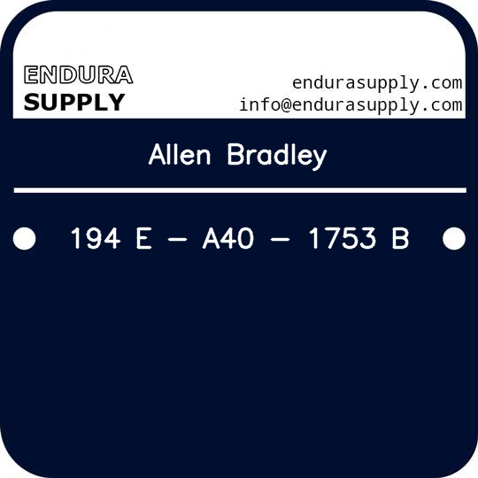 allen-bradley-194-e-a40-1753-b