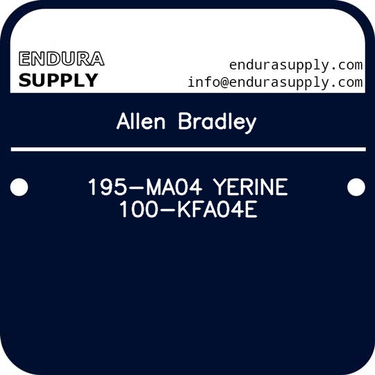 allen-bradley-195-ma04-yerine-100-kfa04e