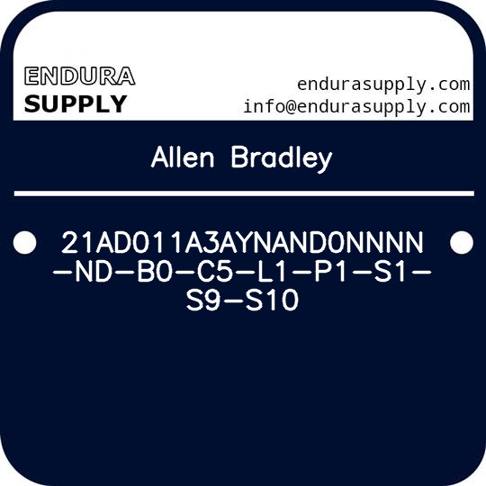 allen-bradley-21ad011a3aynand0nnnn-nd-b0-c5-l1-p1-s1-s9-s10