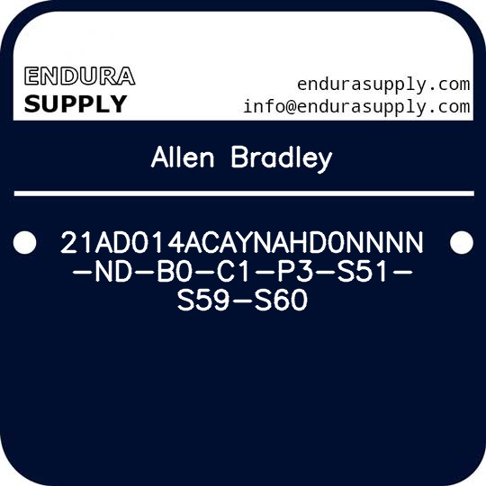 allen-bradley-21ad014acaynahd0nnnn-nd-b0-c1-p3-s51-s59-s60