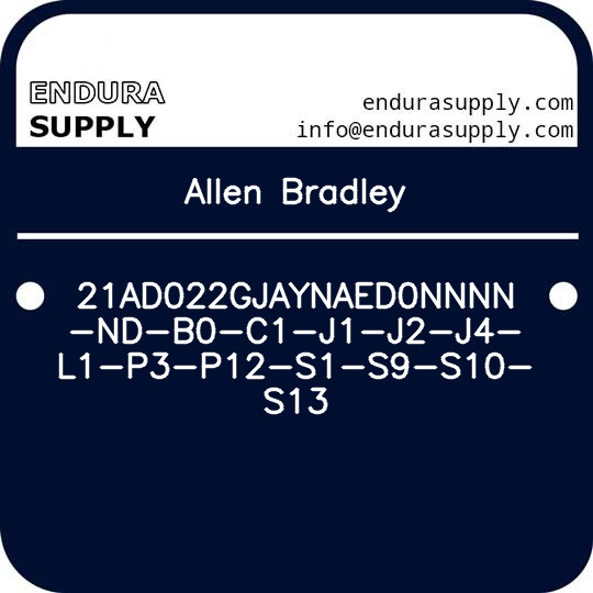 allen-bradley-21ad022gjaynaed0nnnn-nd-b0-c1-j1-j2-j4-l1-p3-p12-s1-s9-s10-s13