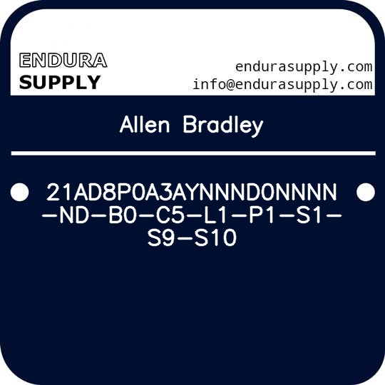 allen-bradley-21ad8p0a3aynnnd0nnnn-nd-b0-c5-l1-p1-s1-s9-s10