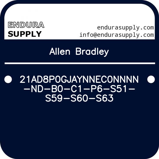 allen-bradley-21ad8p0gjaynnec0nnnn-nd-b0-c1-p6-s51-s59-s60-s63