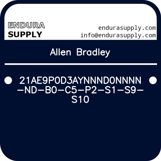 allen-bradley-21ae9p0d3aynnnd0nnnn-nd-b0-c5-p2-s1-s9-s10